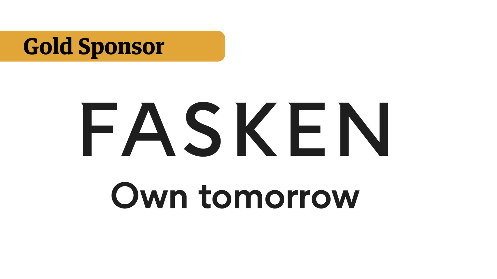 FASKEN Own Tomorrow
