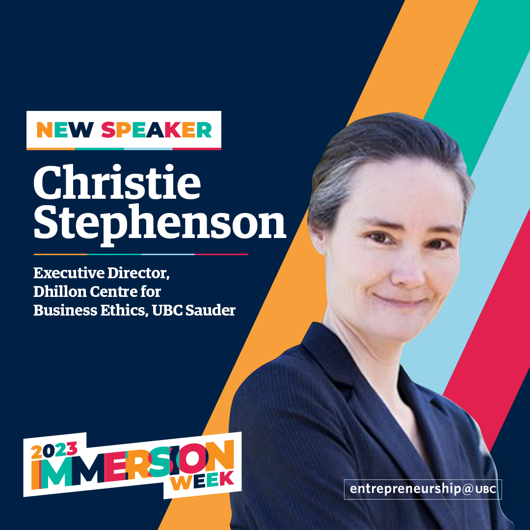 Christie Stephenson - Executive Director, Dhillon Centre for Business Ethics, UBC Sauder