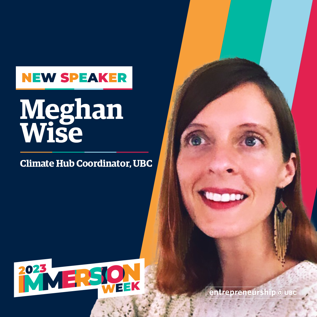 Meghan Wise - Climate Hub Coordinator, UBC