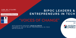 CABL BC presents BIPOC Leaders & Entrepreneurs in Tech 