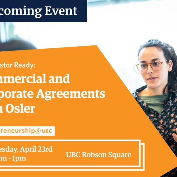 Be Investor Ready: Commercial and Corporate Agreements with Osler